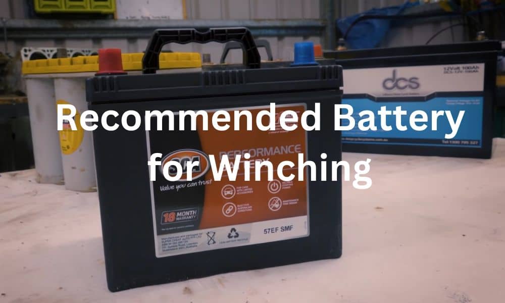 Best Battery for Winching